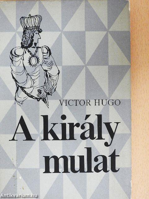 A király mulat