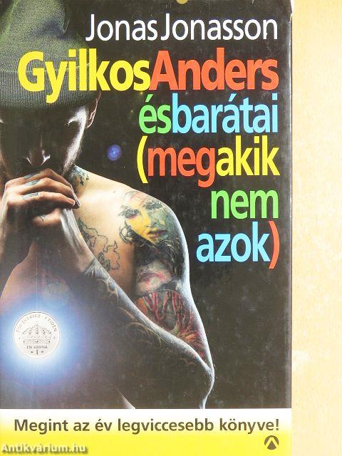 Gyilkos-Anders és barátai (meg akik nem azok)