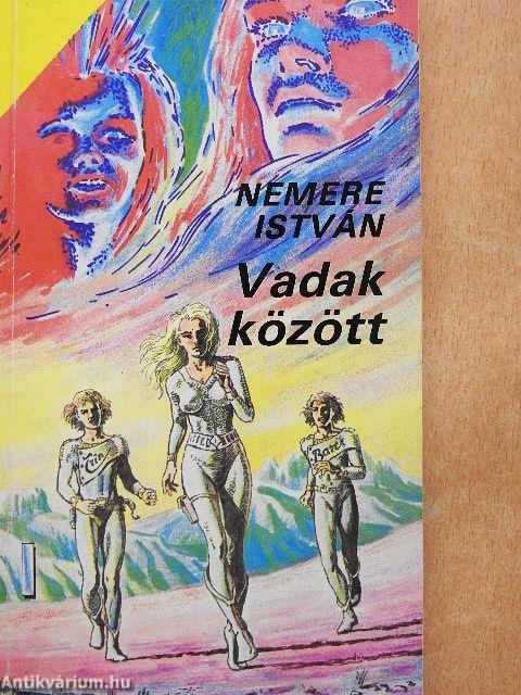 Vadak között