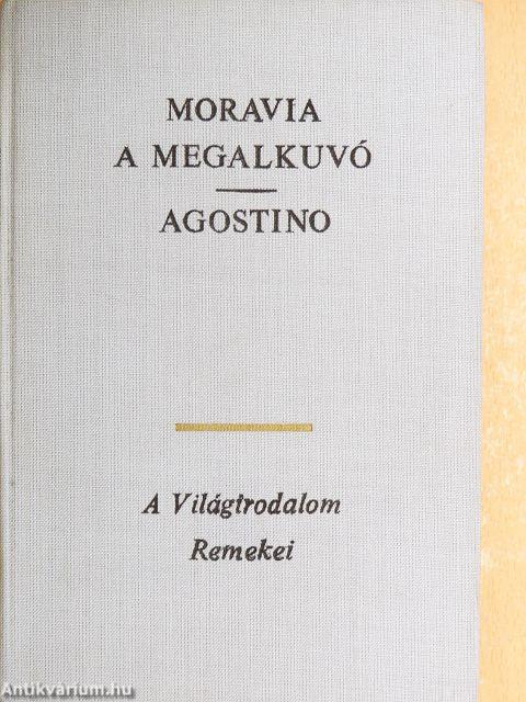 A megalkuvó/Agostino