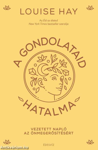 A gondolataid hatalma