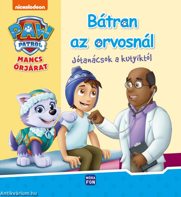 Mancs Őrjárat - Bátran az orvosnál - Jótanácsok a kutyiktól