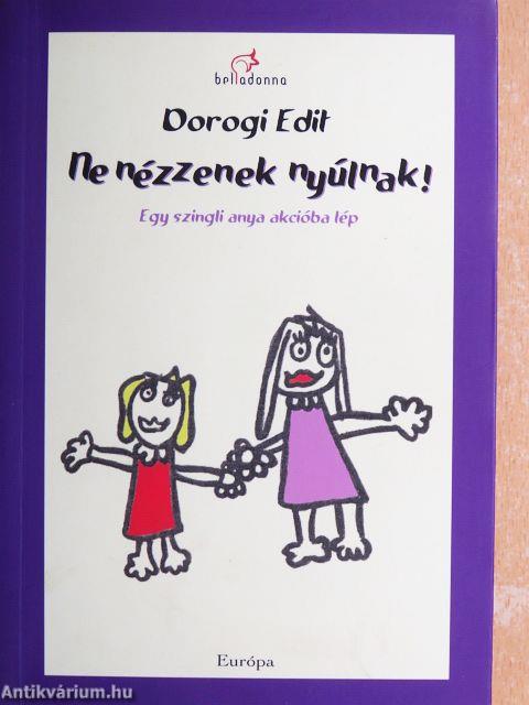 Ne nézzenek nyúlnak!