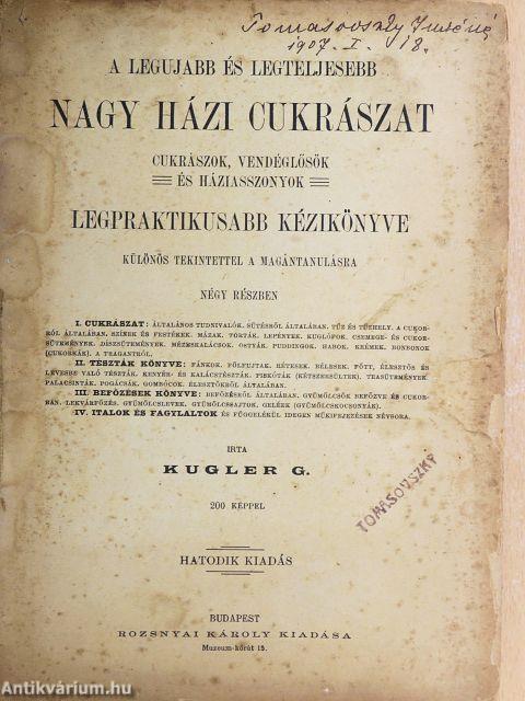 A legujabb és legteljesebb nagy házi cukrászat (rossz állapotú)