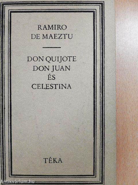 Don Quijote, Don Juan és Celestina