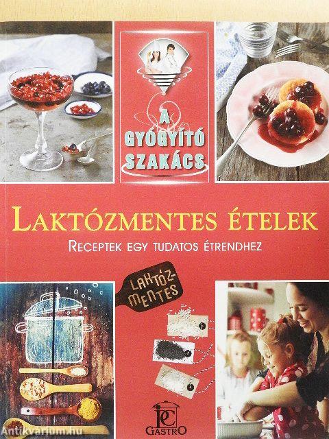 Laktózmentes ételek