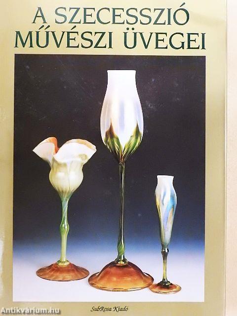 A szecesszió művészi üvegei