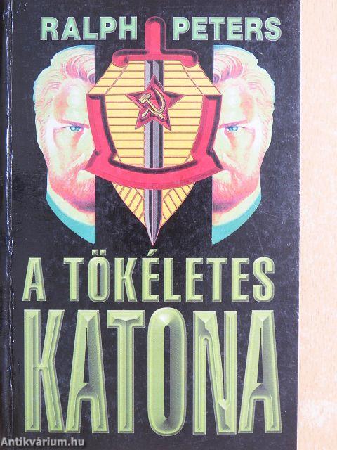 A tökéletes katona