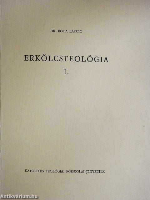Erkölcsteológia I.