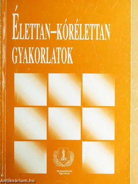 Élettan-kórélettan gyakorlatok