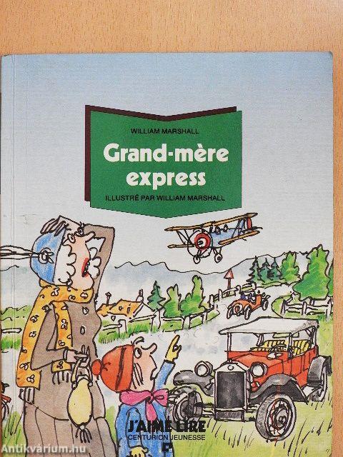 Grand-mére express