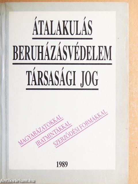 Átalakulás, beruházásvédelem, társasági jog