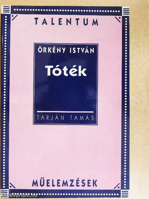 Örkény István: Tóték