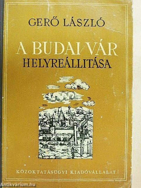 A Budai Vár helyreállítása