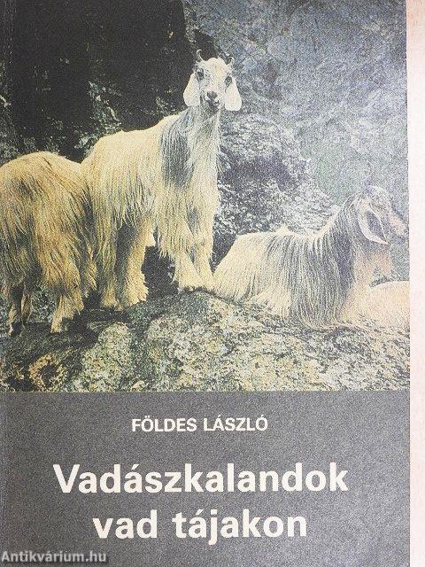 Vadászkalandok vad tájakon