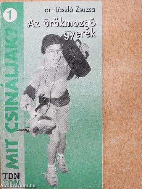 Az örökmozgó gyerek