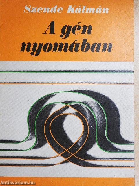 A gén nyomában