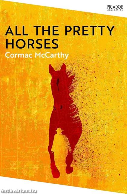 All the Pretty Horses (The Border Trilogy, Book 1)