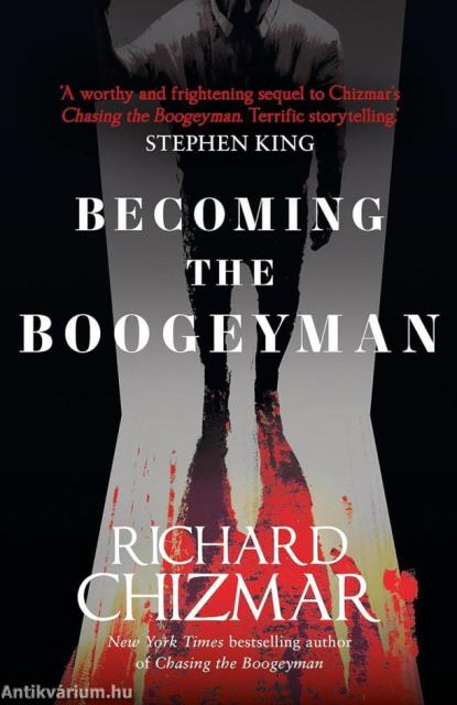 Becoming the Boogeyman