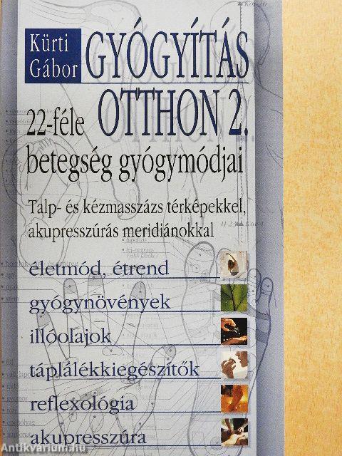 Gyógyítás otthon 2.