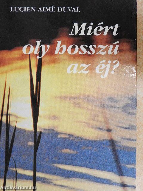 Miért oly hosszú az éj?