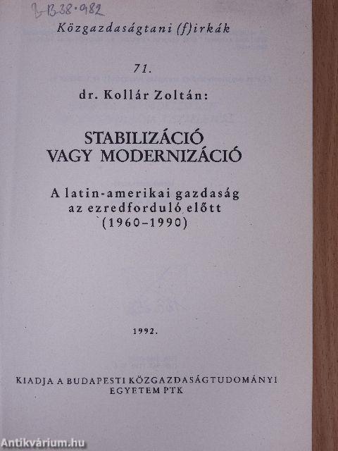 Stabilizáció vagy modernizáció