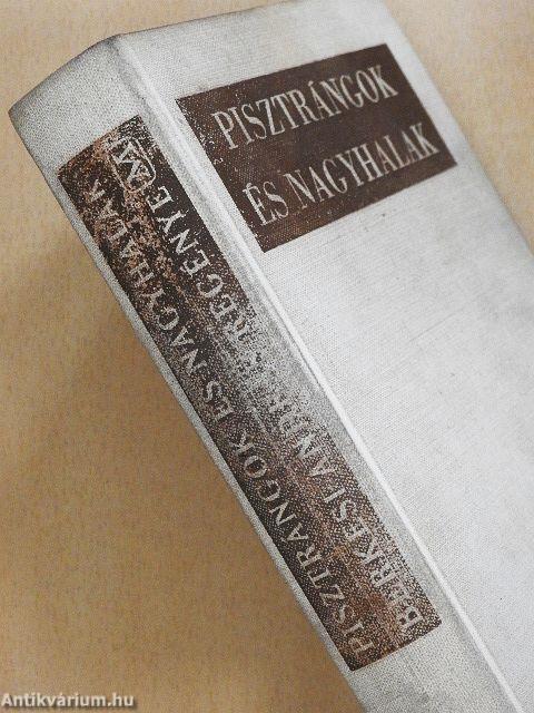 Pisztrángok és nagyhalak