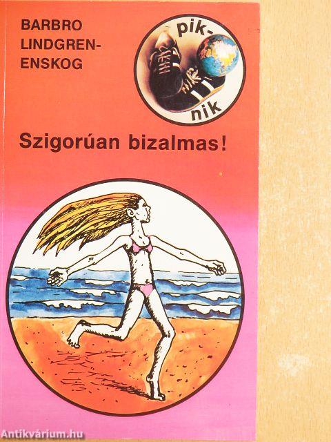 Szigorúan bizalmas!