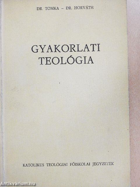 Gyakorlati teológia I.