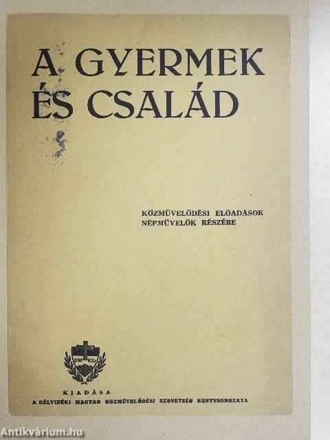 A gyermek és család