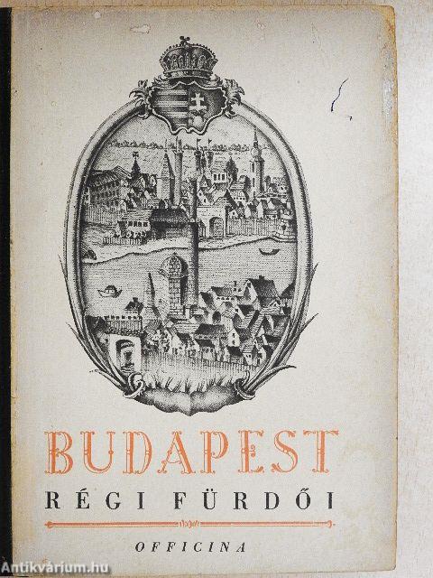 Budapest régi fürdői