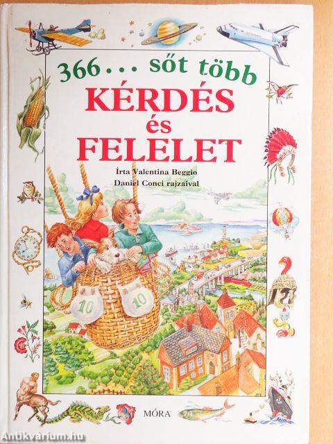 366... sőt több kérdés és felelet