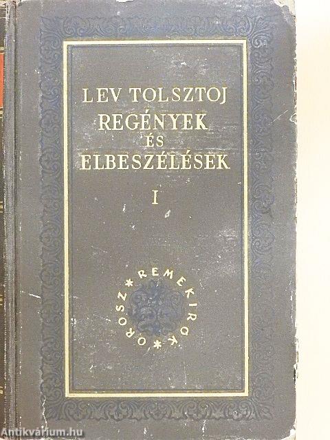 Regények és elbeszélések I.