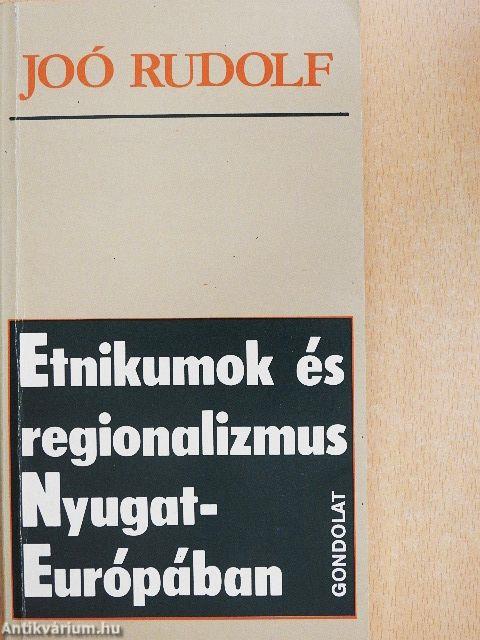 Etnikumok és regionalizmus Nyugat-Európában