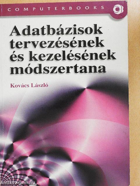 Adatbázisok tervezésének és kezelésének módszertana