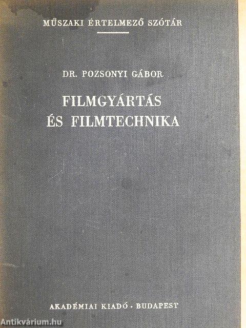 Filmgyártás és filmtechnika