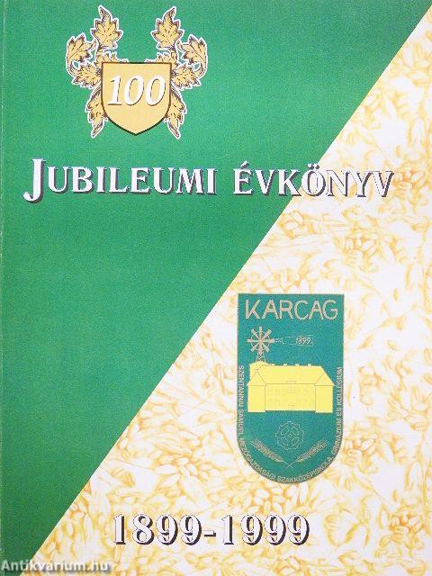 A Karcagi Szentannai Sámuel Mezőgazdasági Szakközépiskola, Gimnázium és Kollégium Jubileumi Évkönyve