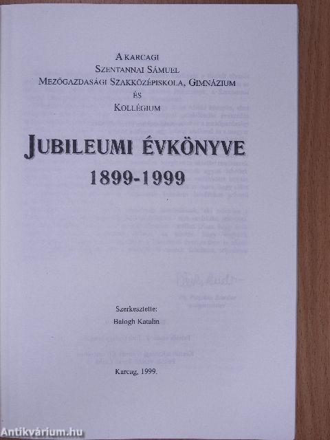 A Karcagi Szentannai Sámuel Mezőgazdasági Szakközépiskola, Gimnázium és Kollégium Jubileumi Évkönyve