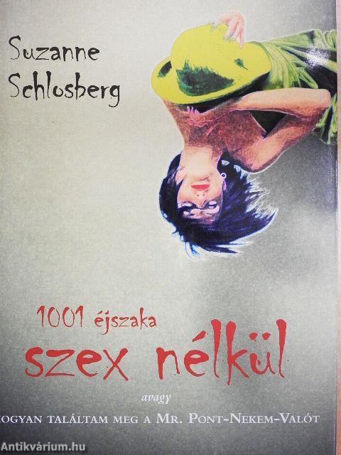 1001 éjszaka szex nélkül