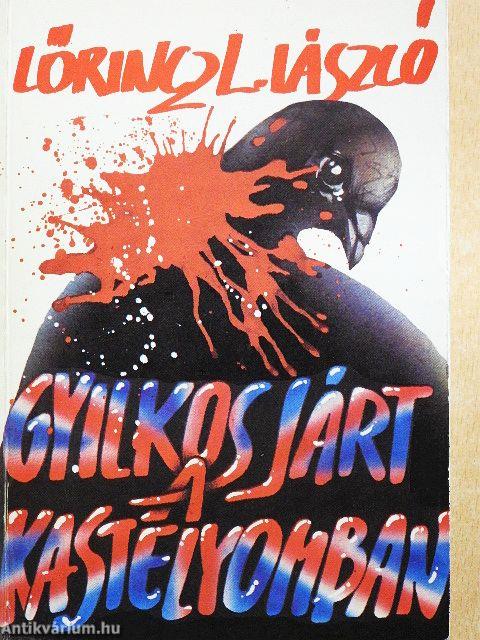 Gyilkos járt a kastélyomban