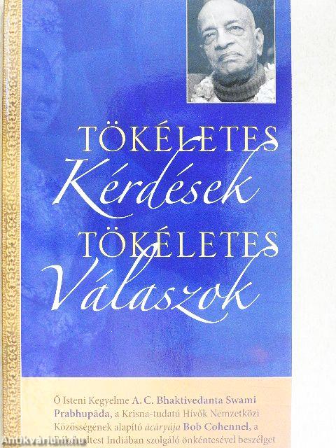 Tökéletes kérdések, tökéletes válaszok