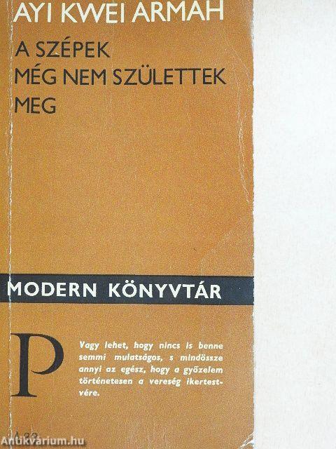 A szépek még nem születtek meg