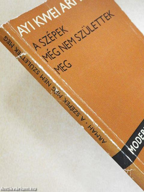 A szépek még nem születtek meg