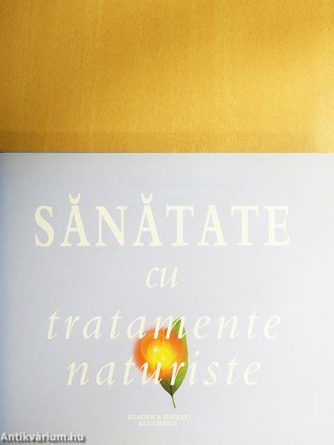 Sanatate cu tratamente naturiste