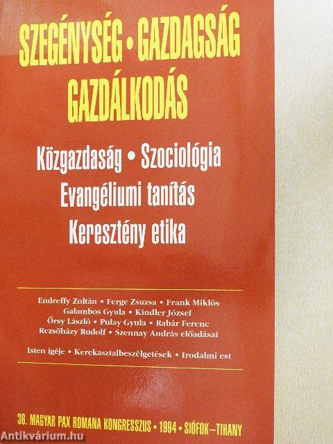 Szegénység, gazdagság, gazdálkodás