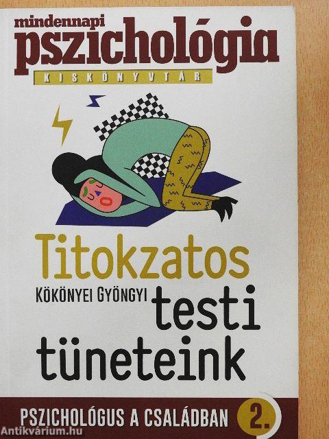 Titokzatos testi tüneteink