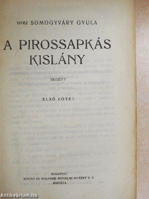 A pirossapkás kislány I-II./A hadtest hű marad I-II.