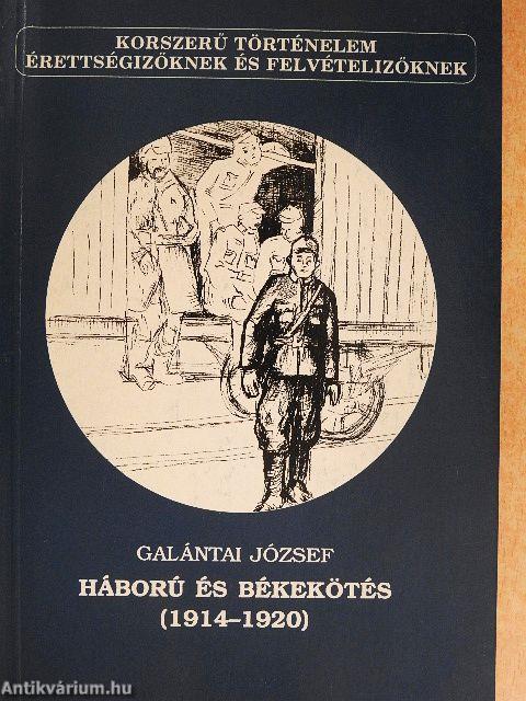 Háború és békekötés (1914-1920)