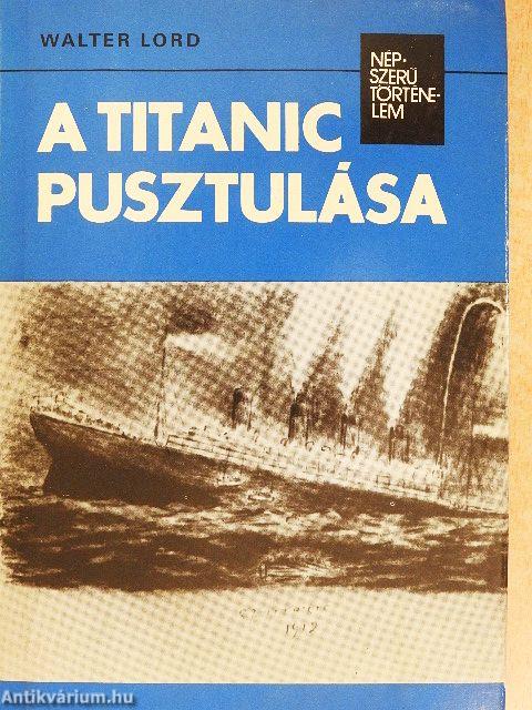 A Titanic pusztulása