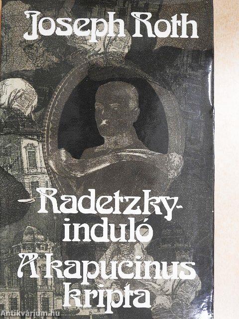 Radetzky-induló/A kapucinus kripta